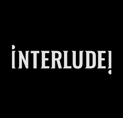 Interlude! Interlude!